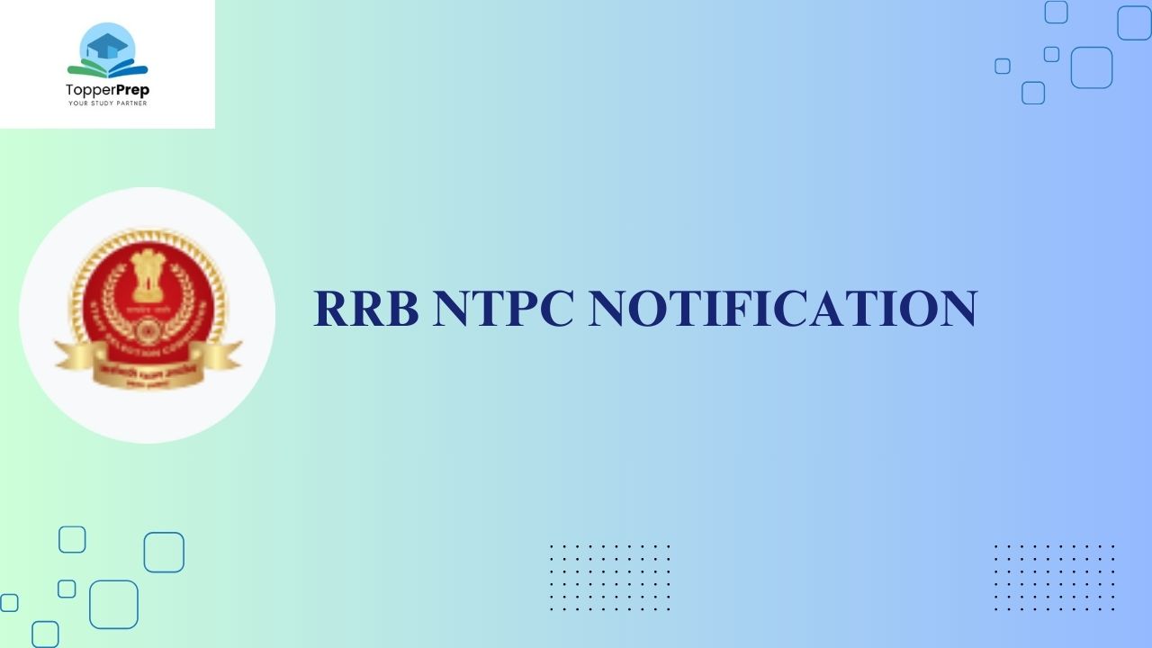 RRB NTPC Recruitment 2024: नोटिफिकेशन जारी, 11,558 रिक्तियों के लिए आवेदन करें!